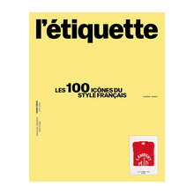 画像をギャラリービューアに読み込む, L'ÉTIQUETTE SPECIAL ISSUE "THE 100 ICONS OF FRENCH STYLE"
