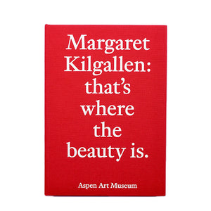 MARGARET KILGALLEN: THAT'S WHERE THE BEAUTY IS.