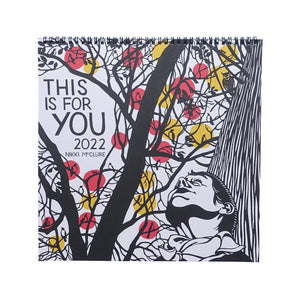 NIKKI McCLURE: 2022 CALENDAR "THIS IS FOR YOU"